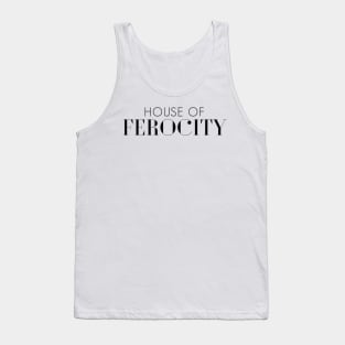 House of Ferocity Tank Top